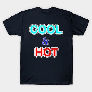 cool and hot T-Shirt